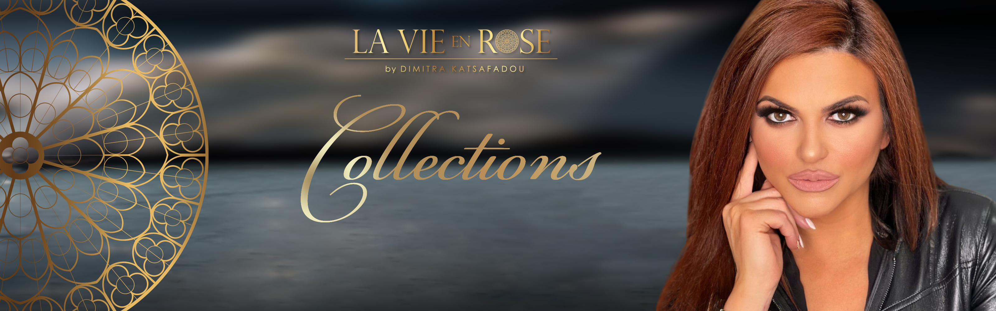 La vie en rose collections