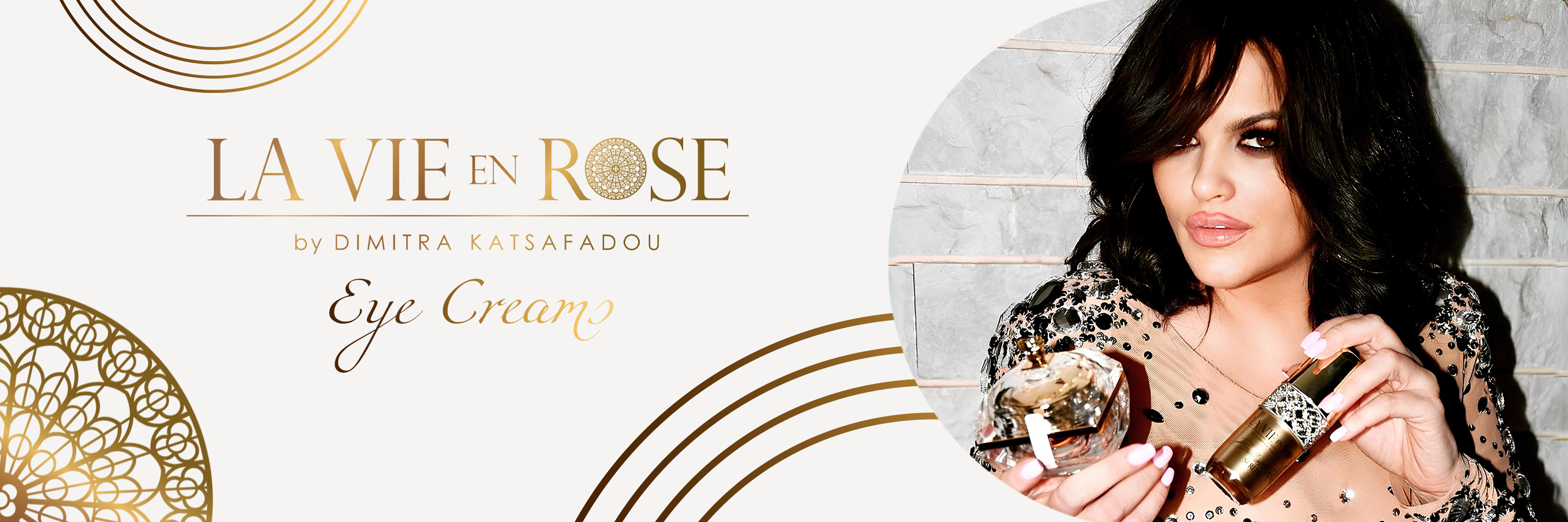 Eye creams La Vie en Rose